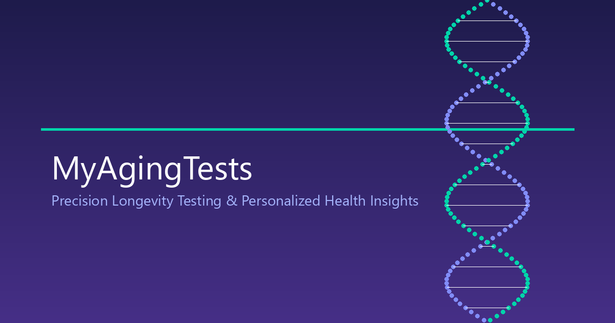 Your Gateway to Precision Longevity - MyAgingTests